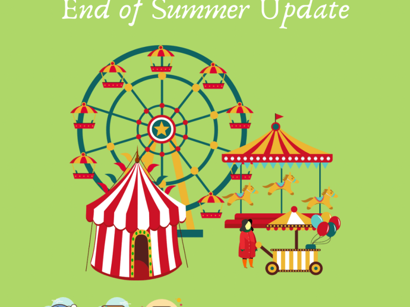 End of Summer&nbsp;Update